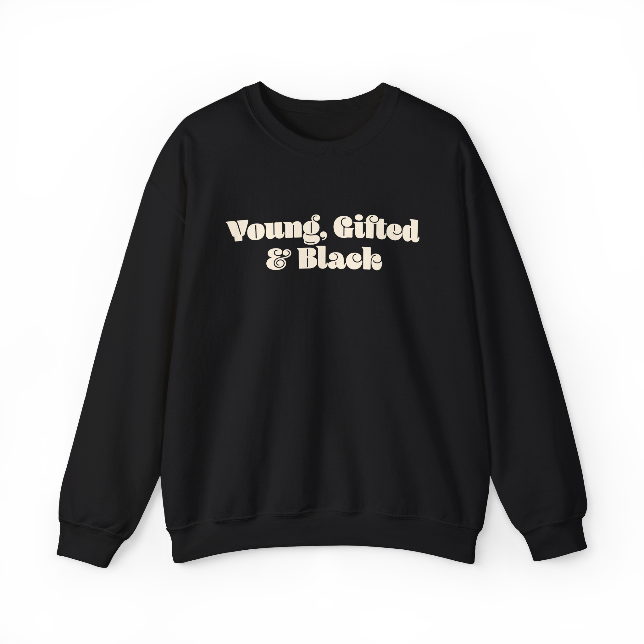 Young Gifted & Black Sweatshirt