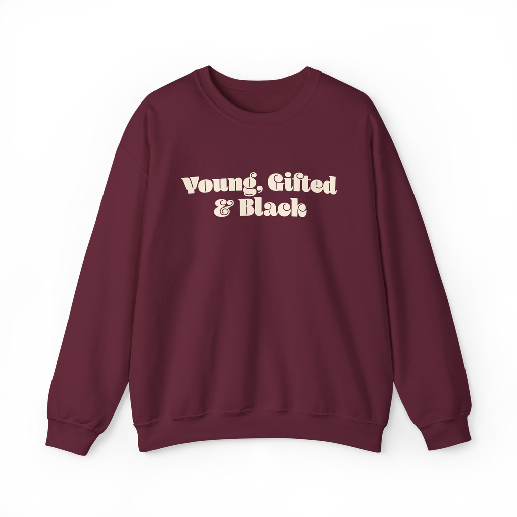 Young Gifted & Black Sweatshirt